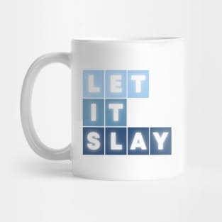 Let It Slay Mug